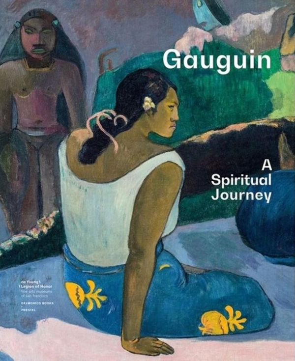 Gauguin : A Spiritual Journey