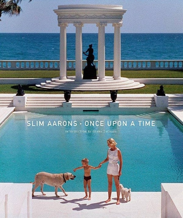 Slim Aarons : Once Upon a Time