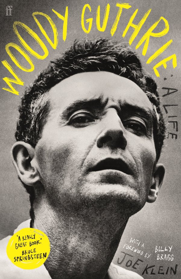 Woody Guthrie : A Life