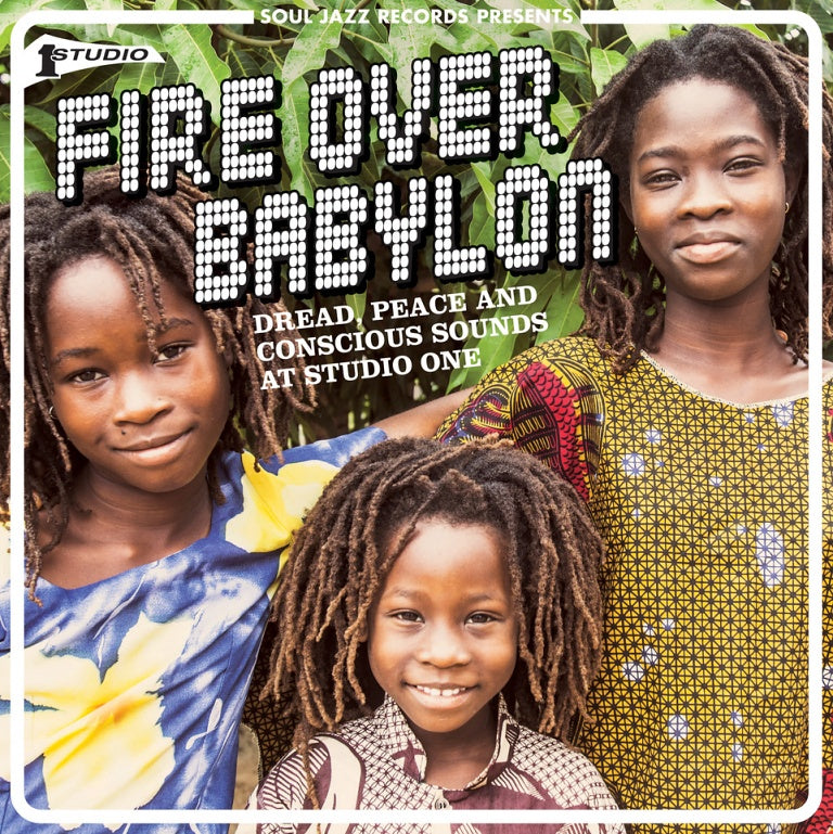 Fire Over Babylon: Dread, Peace and Conscious Sounds at Studio One (Vinyl)