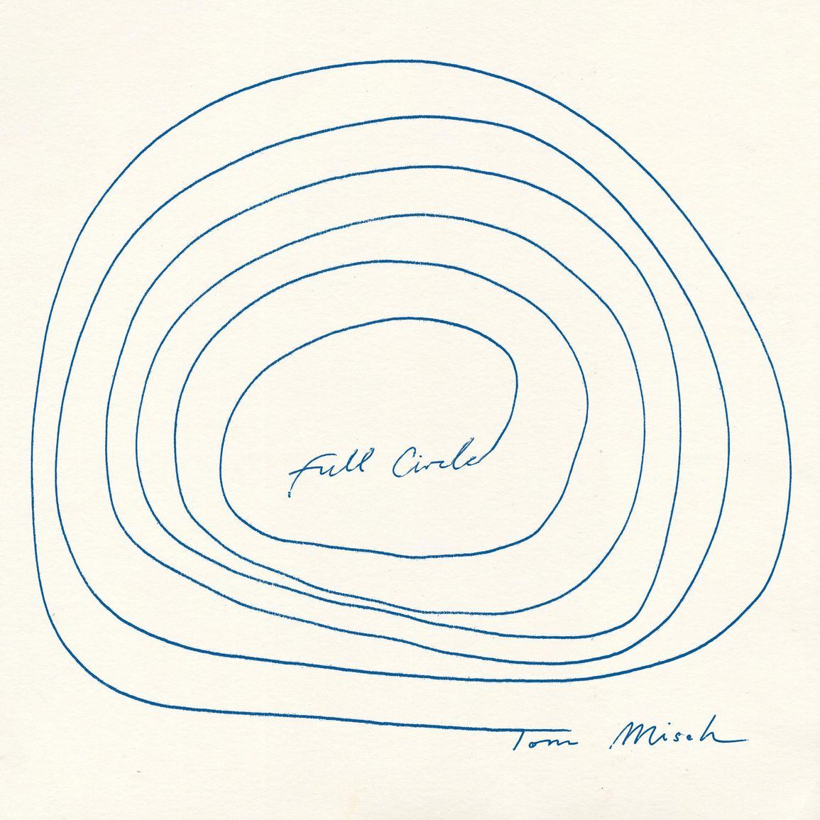 Full Circle (Indie Exclusive Blue Vinyl)
