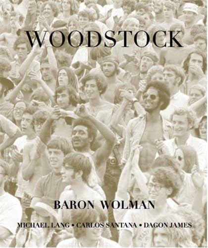 Woodstock: Photos by Baron Wolman