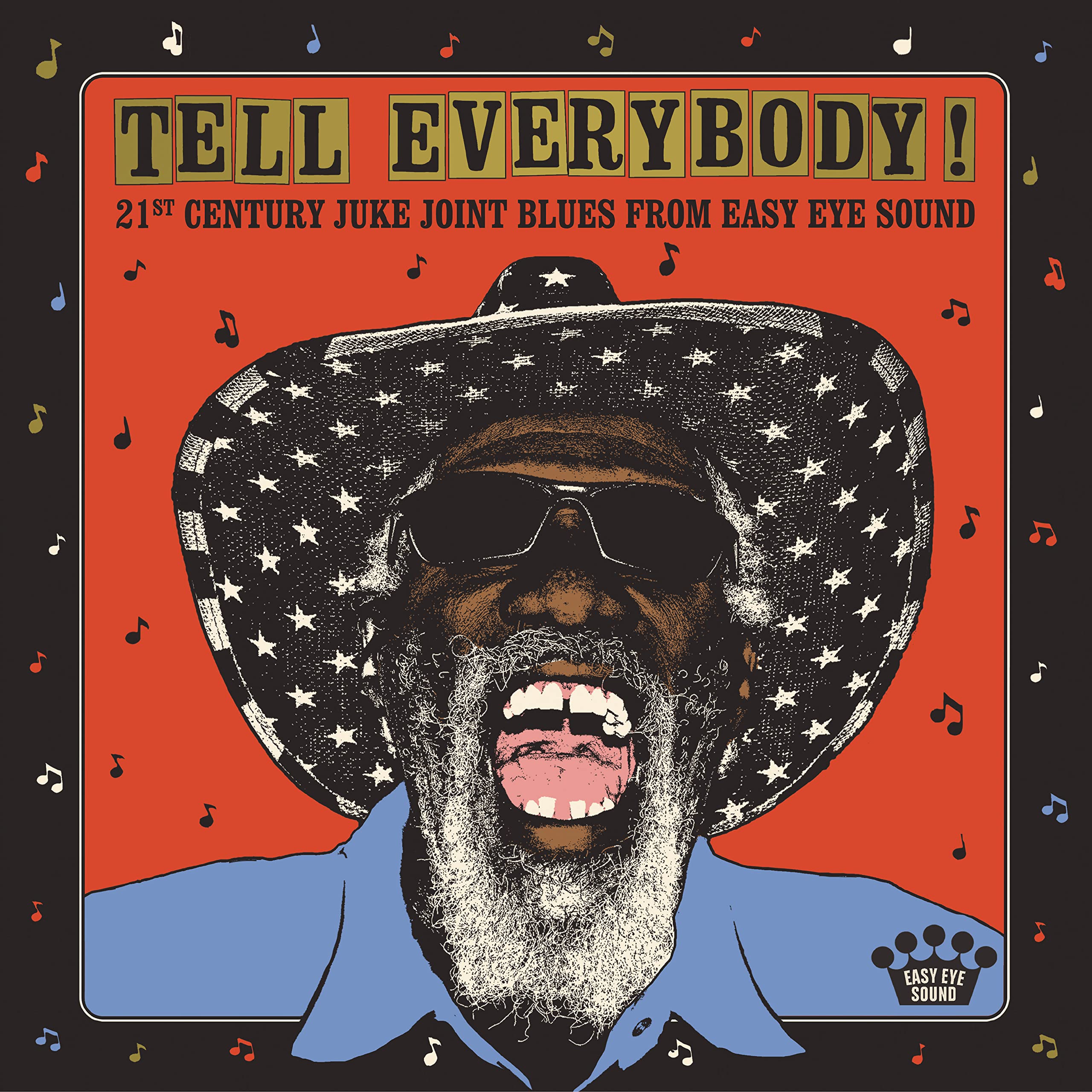 Tell Everybody! 21st Century Juke Joint Blues from Easy Eye Sound (Vinyl)