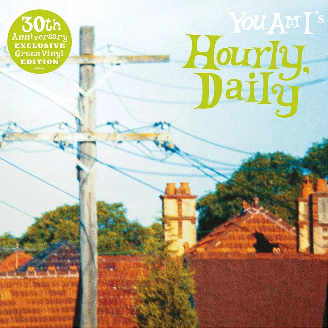 Hourly, Daily (30th Anniversary Green Vinyl)