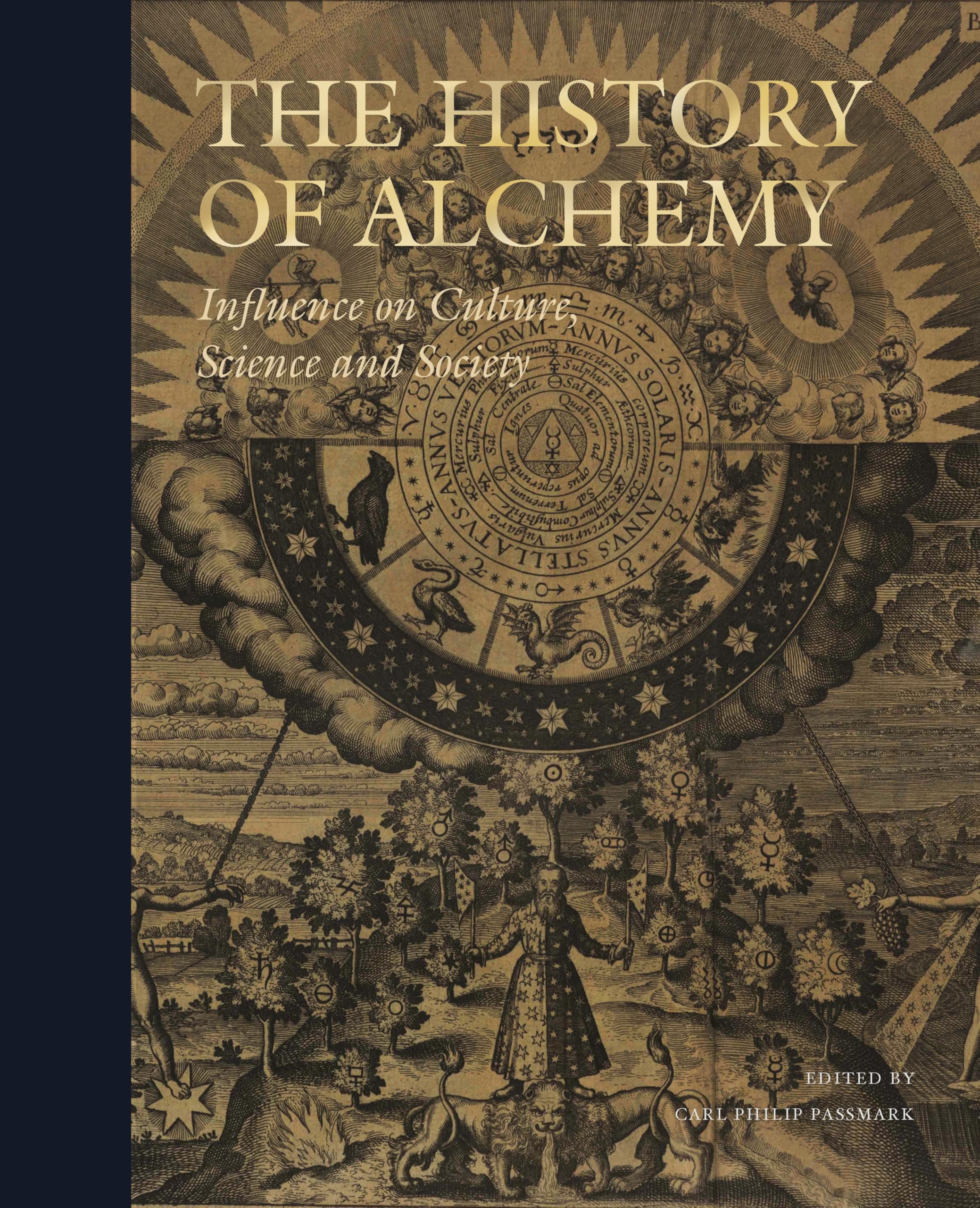 The History of Alchemy: Influences on culture, science and society