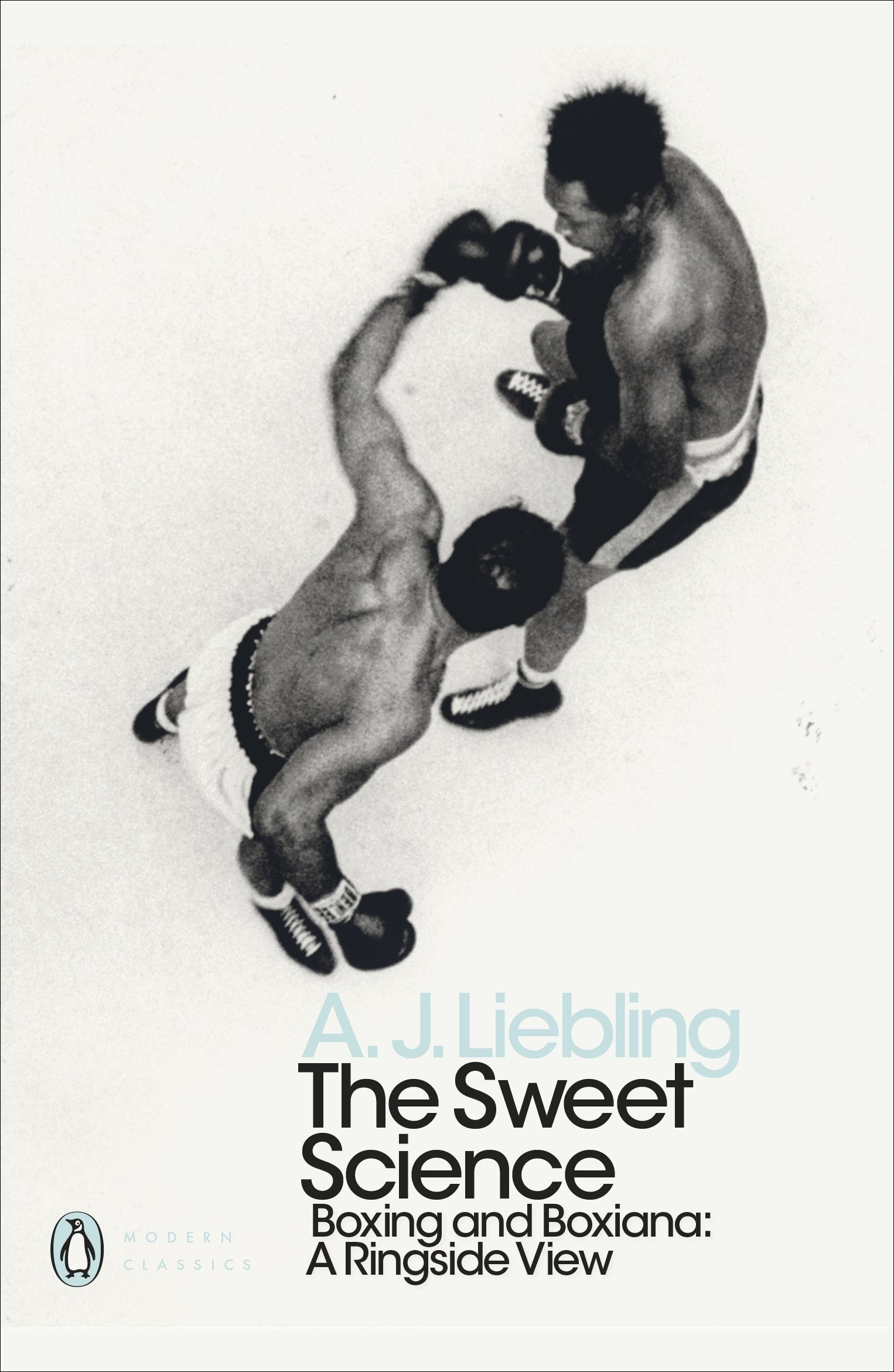 The Sweet Science: Boxing and Boxiana - A Ringside View