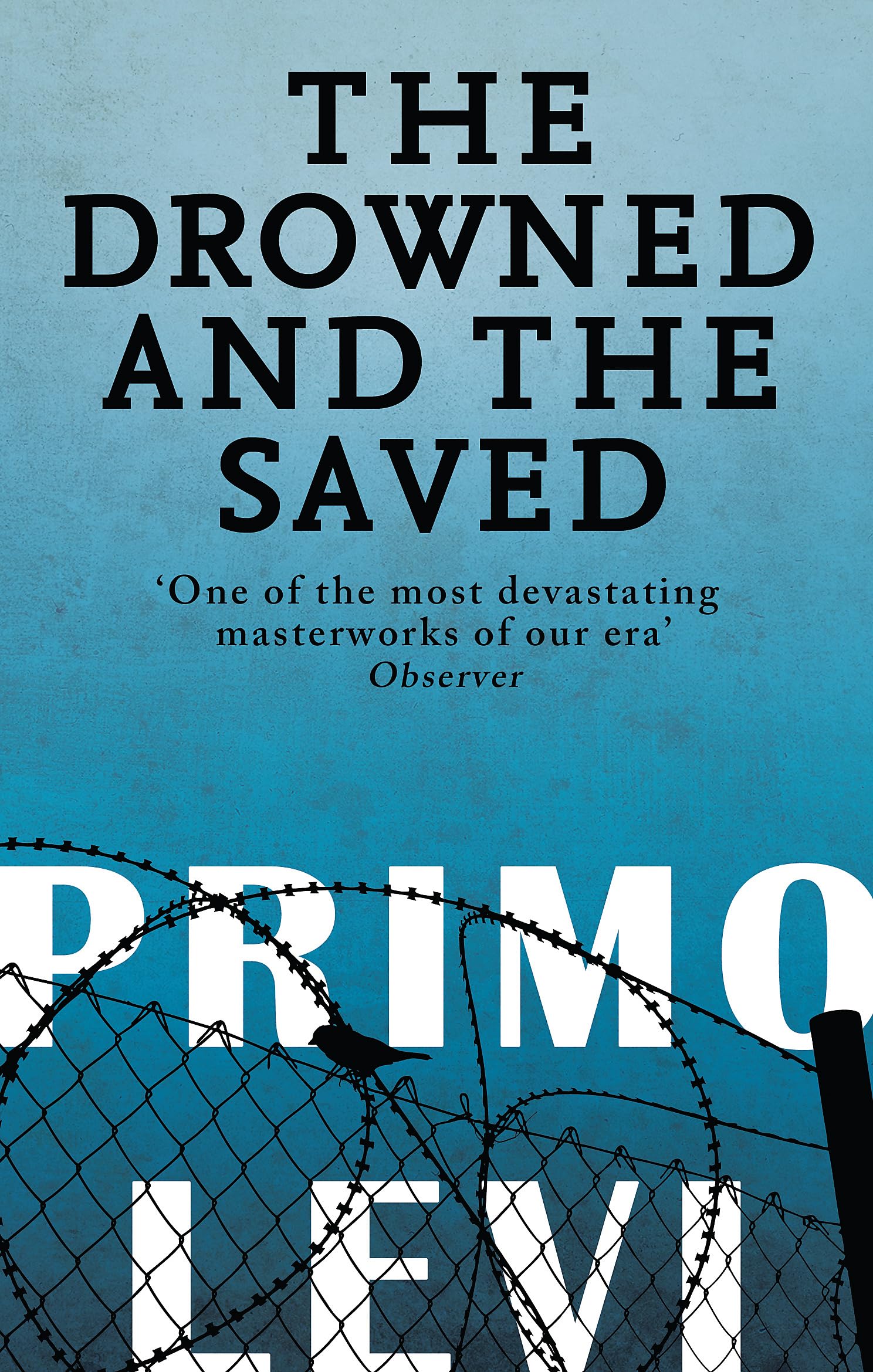 The Drowned And The Saved