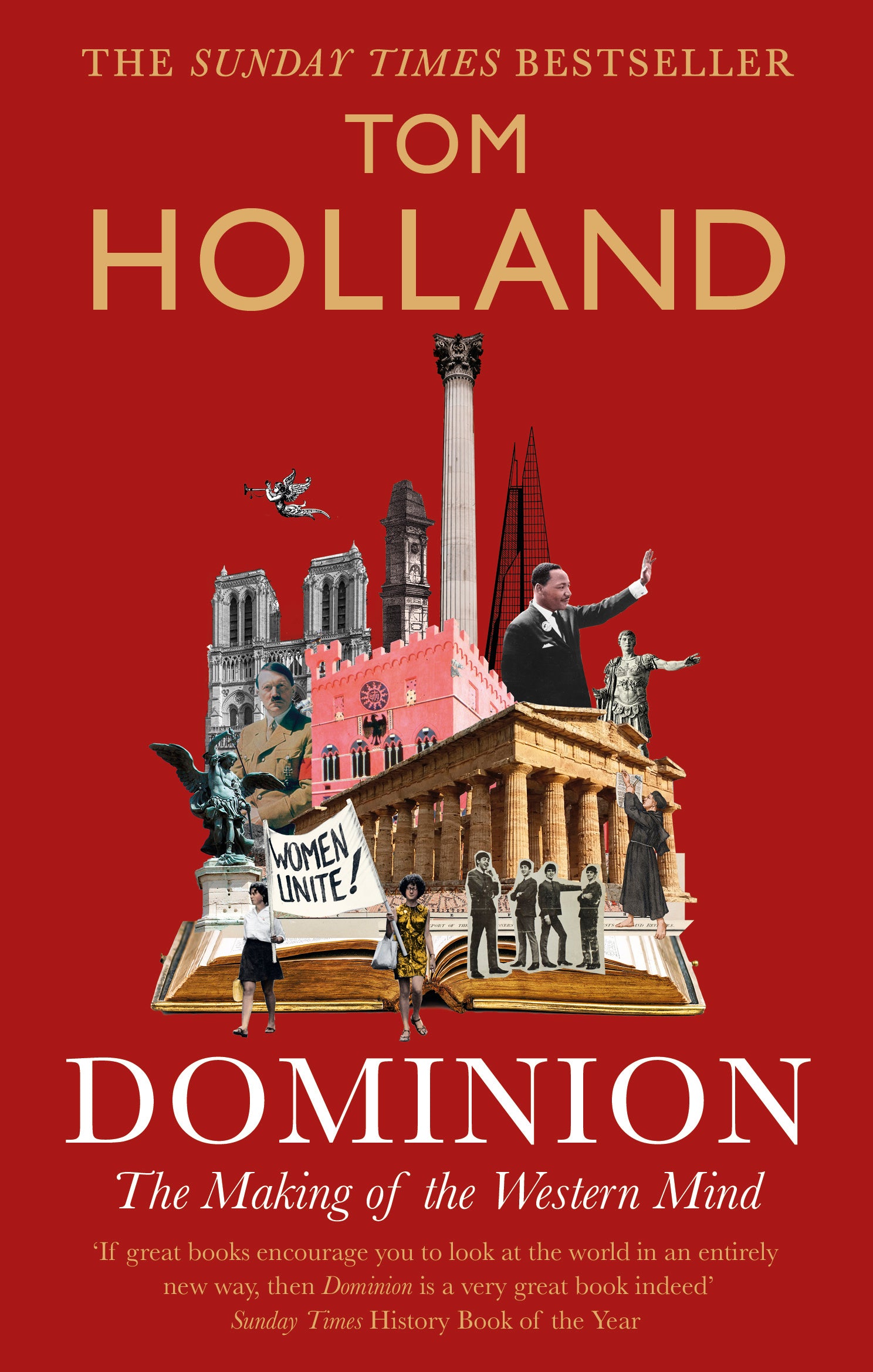 Dominion: The Making Of The Western Mind