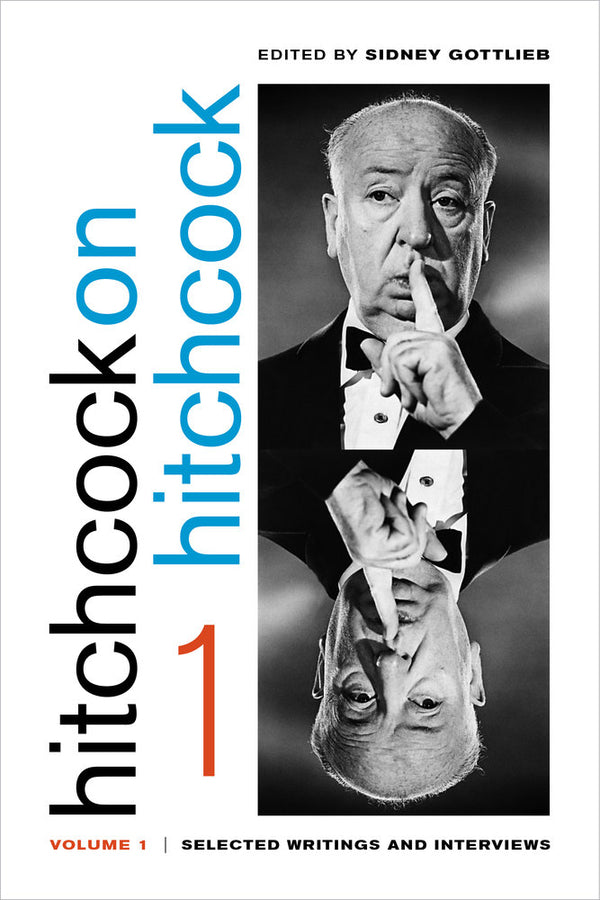 Hitchcock on Hitchcock: Volume 1