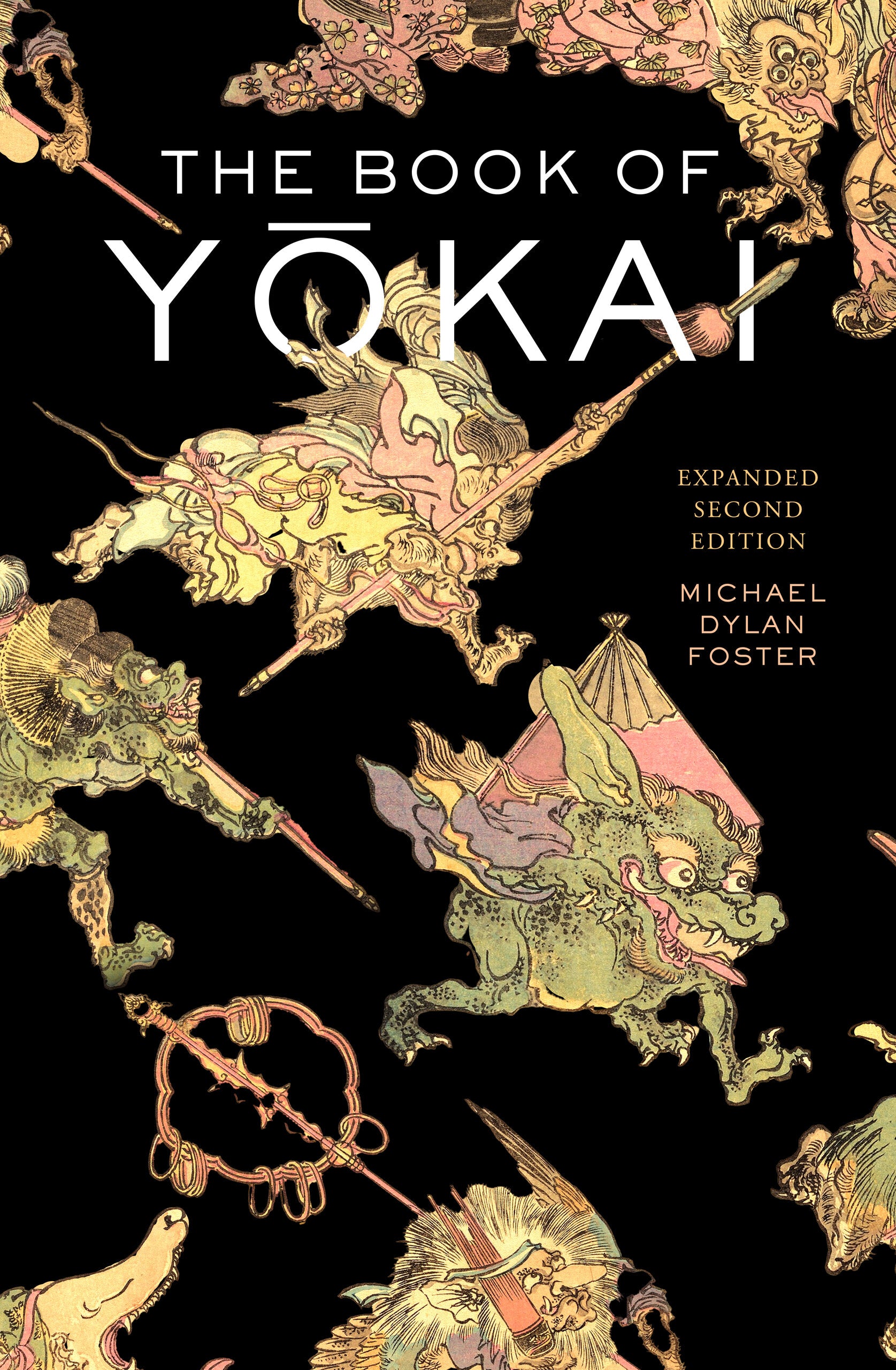 The Book of Yokai: Mysterious Creatures of Japanese Folklore