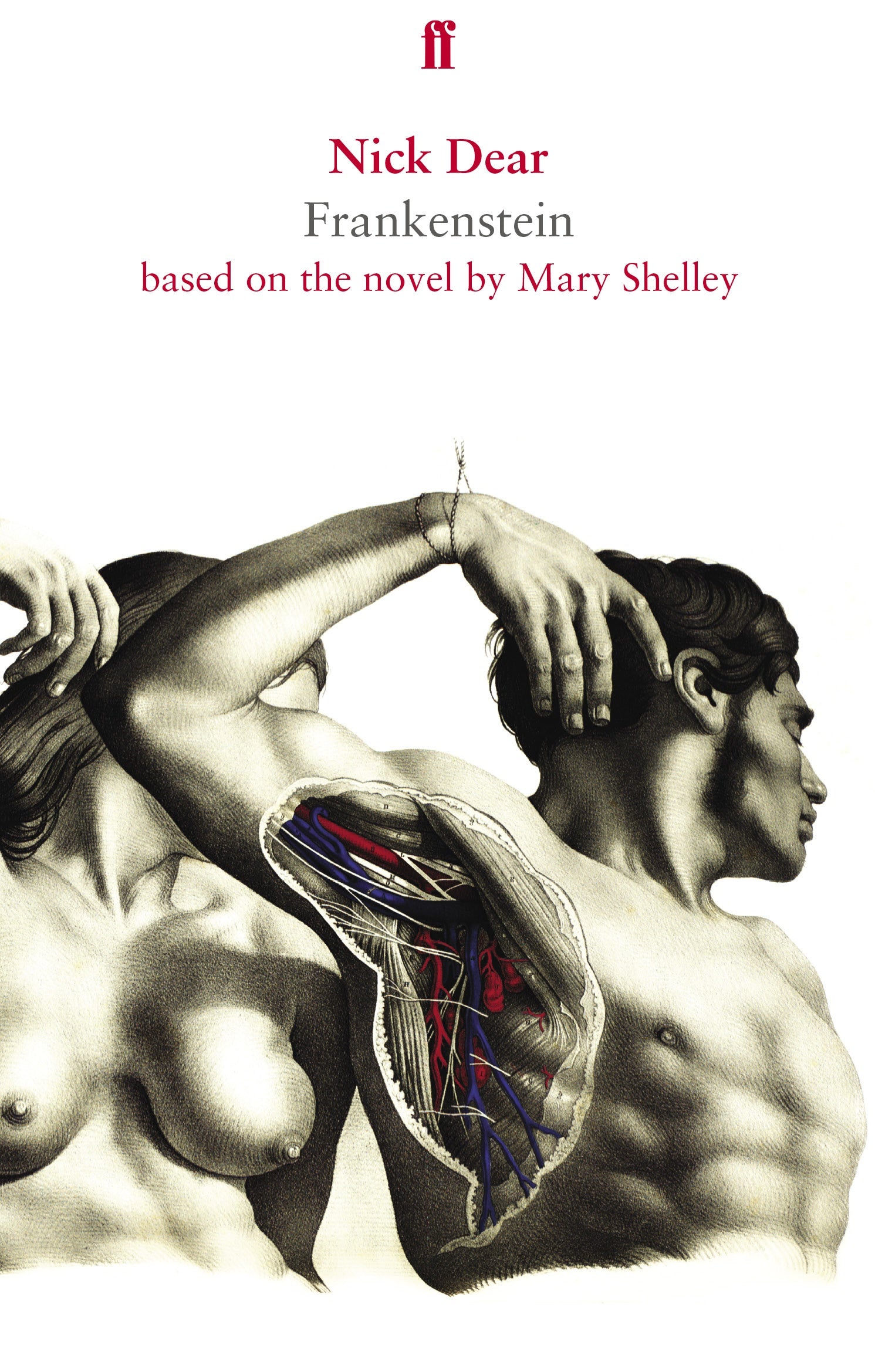 Frankenstein based on the novel by Mary Shelley