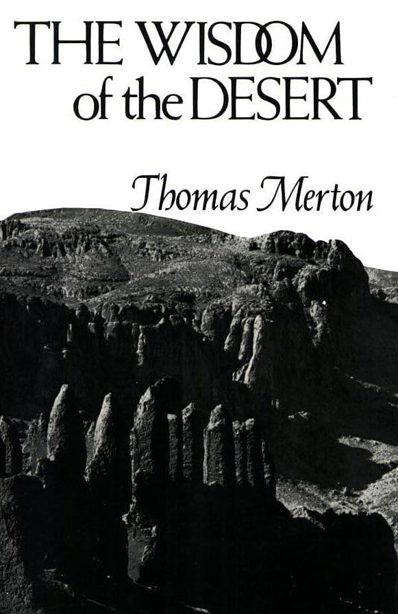The Wisdom of the Desert