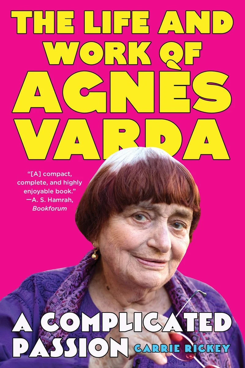 A Complicated Passion: The Life and Work of Agns Varda