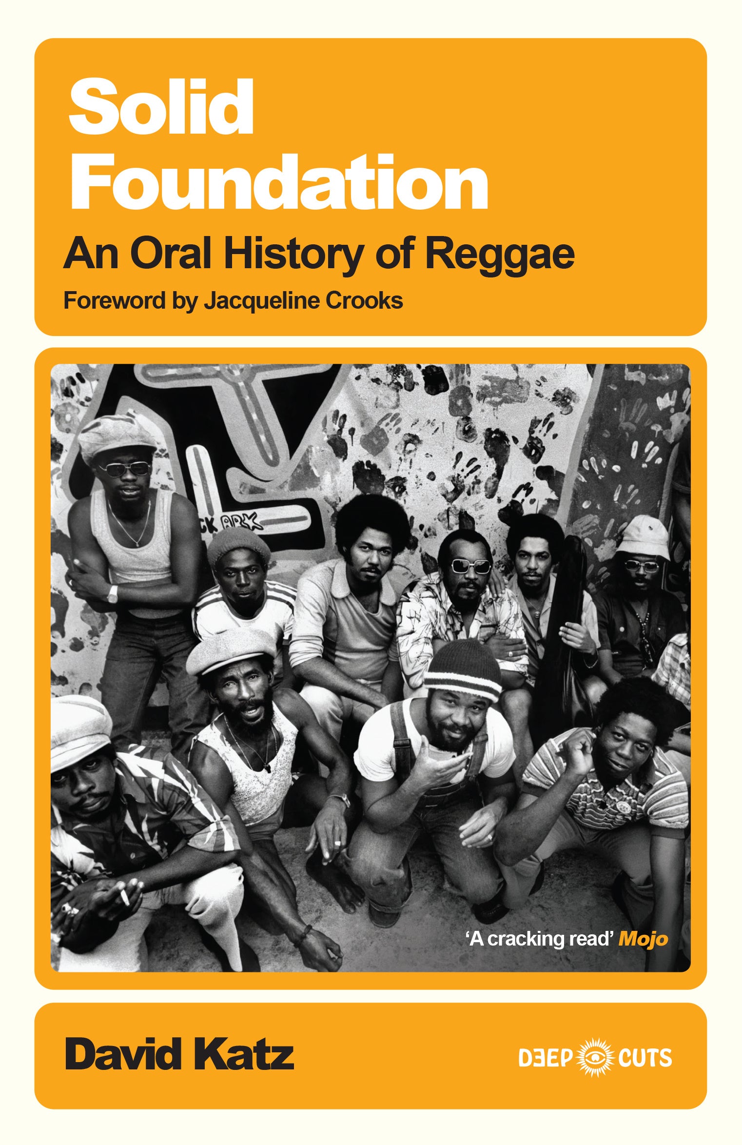 Solid Foundation: An Oral History of Reggae