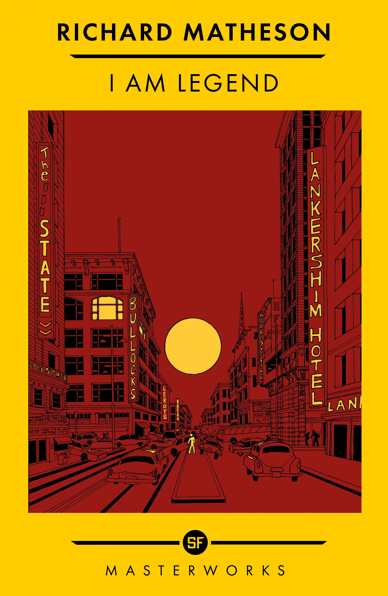 I Am Legend: The Best of the SF Masterworks