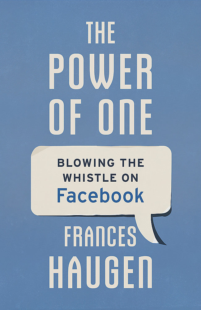 The Power Of One: Blowing the Whistle On Facebook