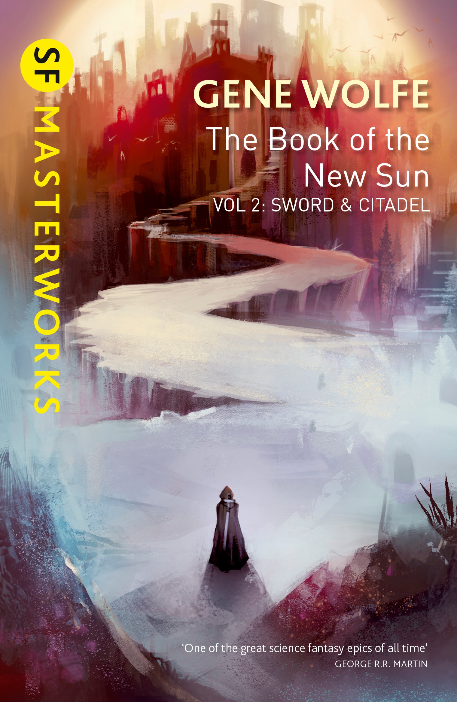 The Book Of The New Sun: Volume 2, Sword and Citadel