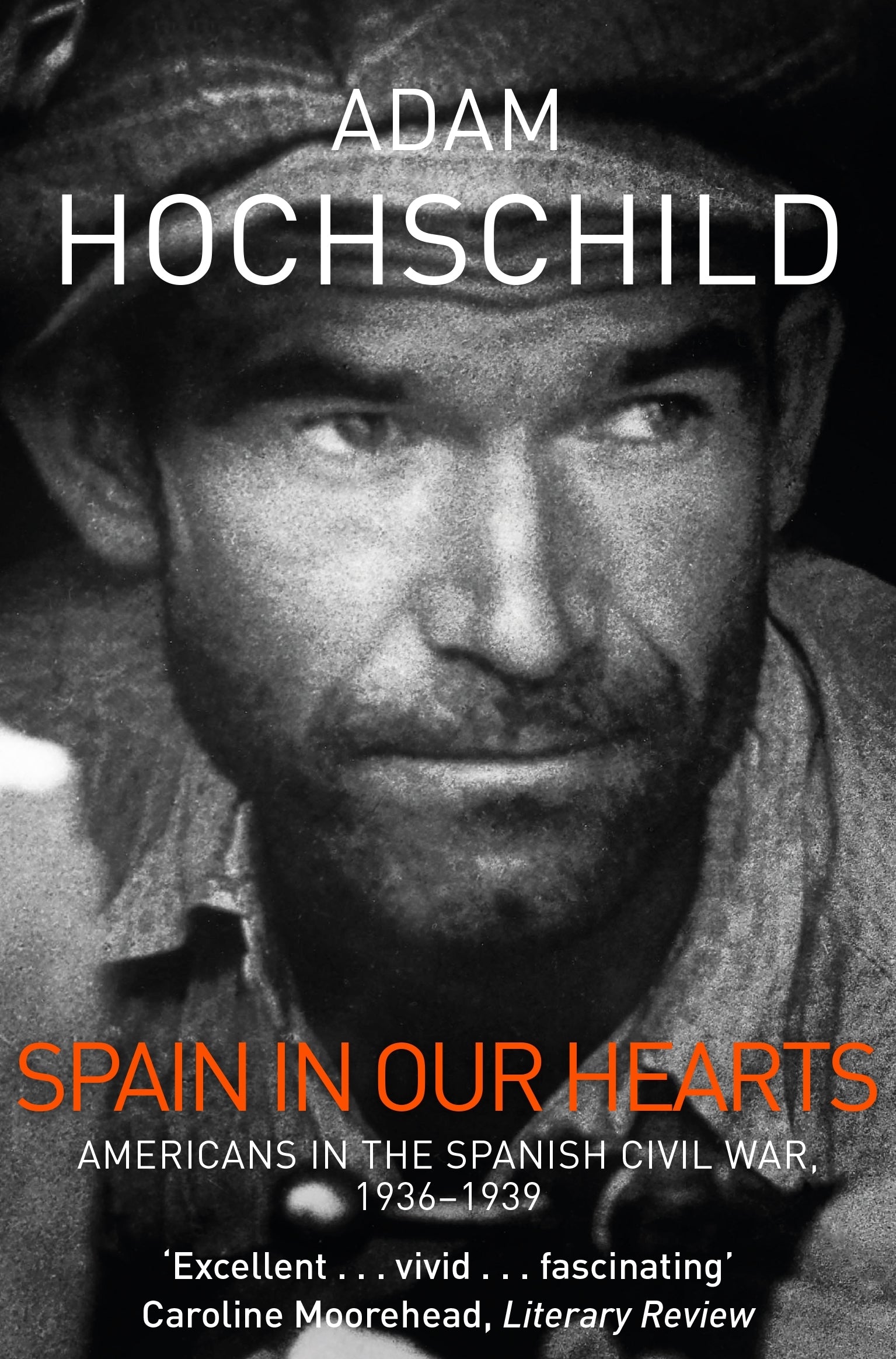 Spain in Our Hearts: Americans in the Spanish Civil War