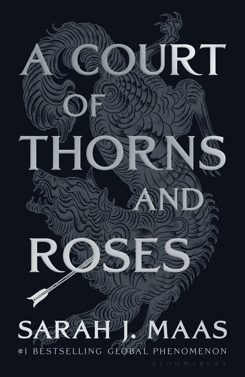 A Court of Thorns and Roses: Acotar Book 1