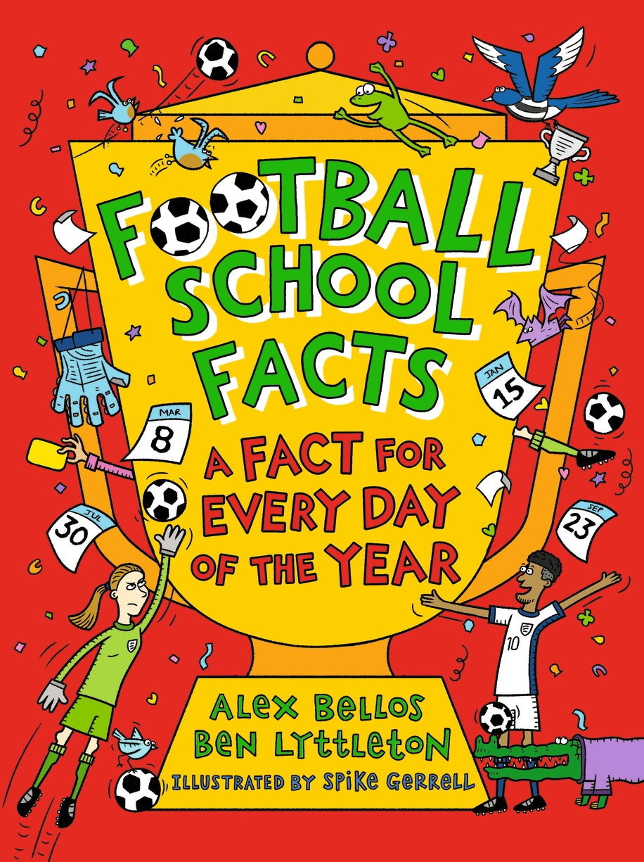 Football School Facts: A Fact for Every Day of the Year