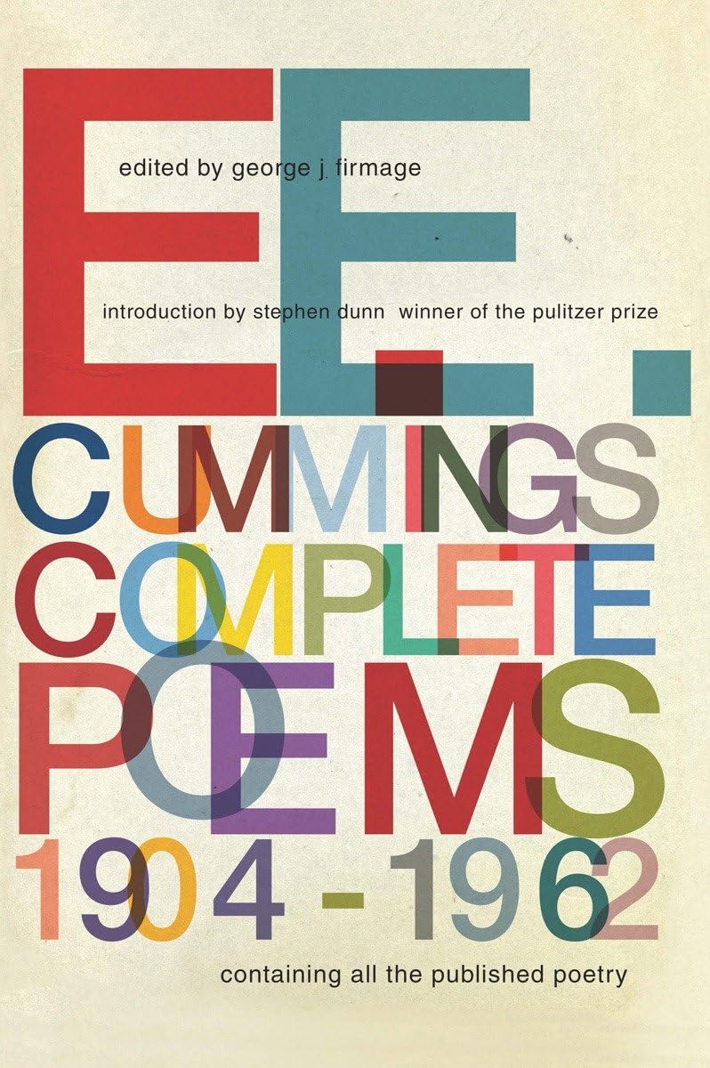 E. E. Cummings: Complete Poems, 1904 - 1962