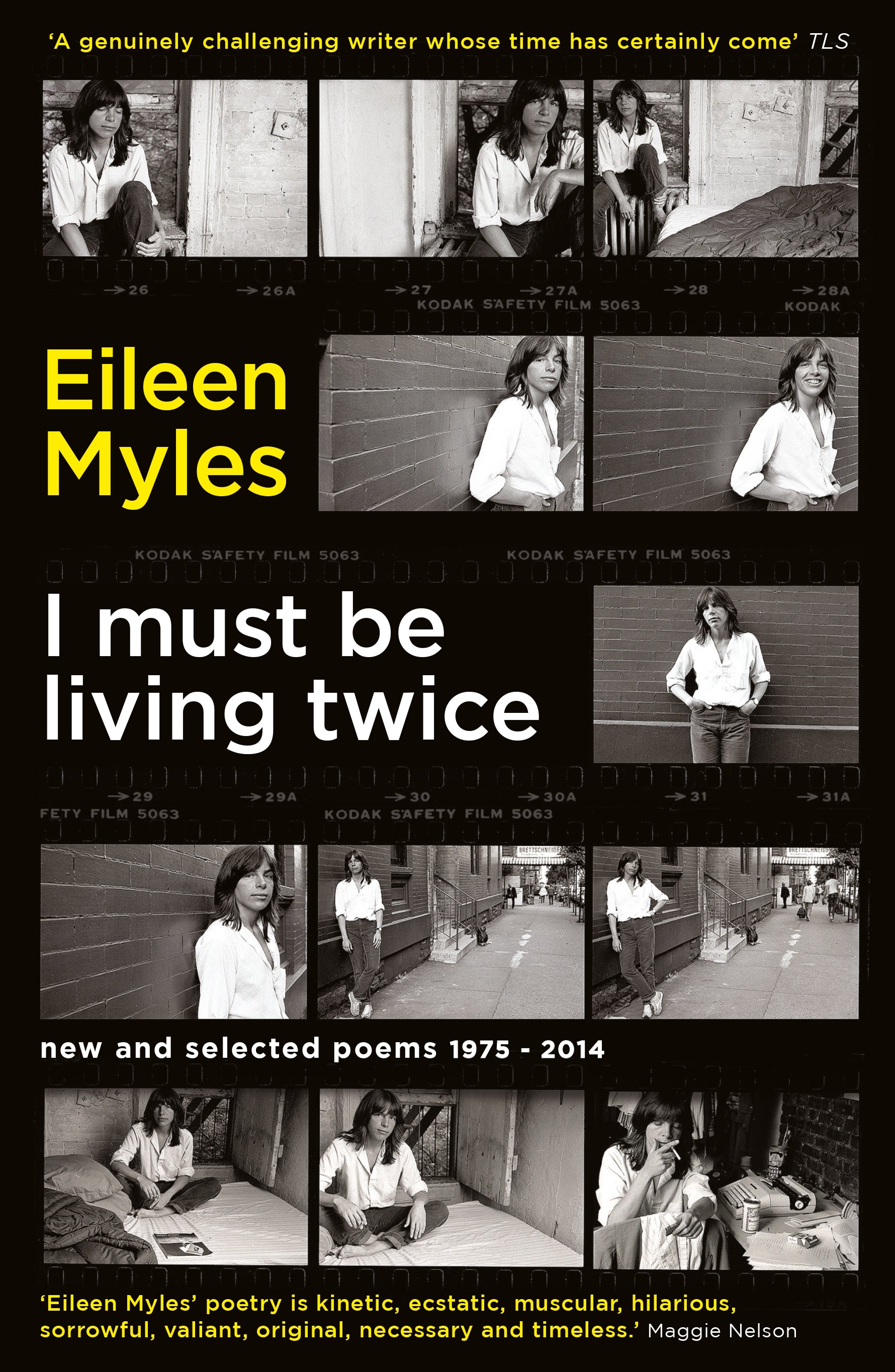 I Must Be Living Twice: Poems 1975-2014