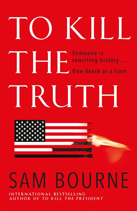 To Kill The Truth