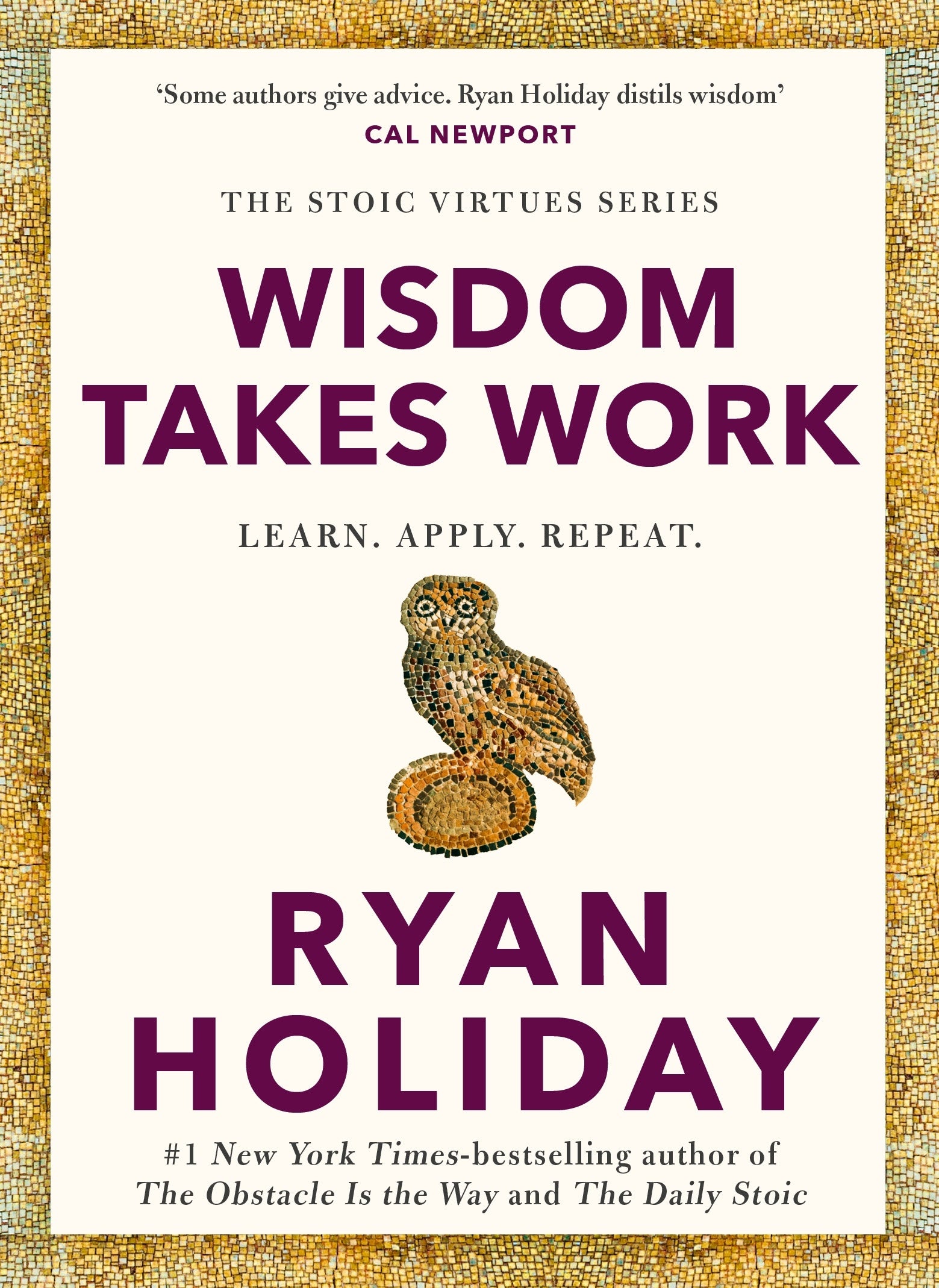 Wisdom Takes Work