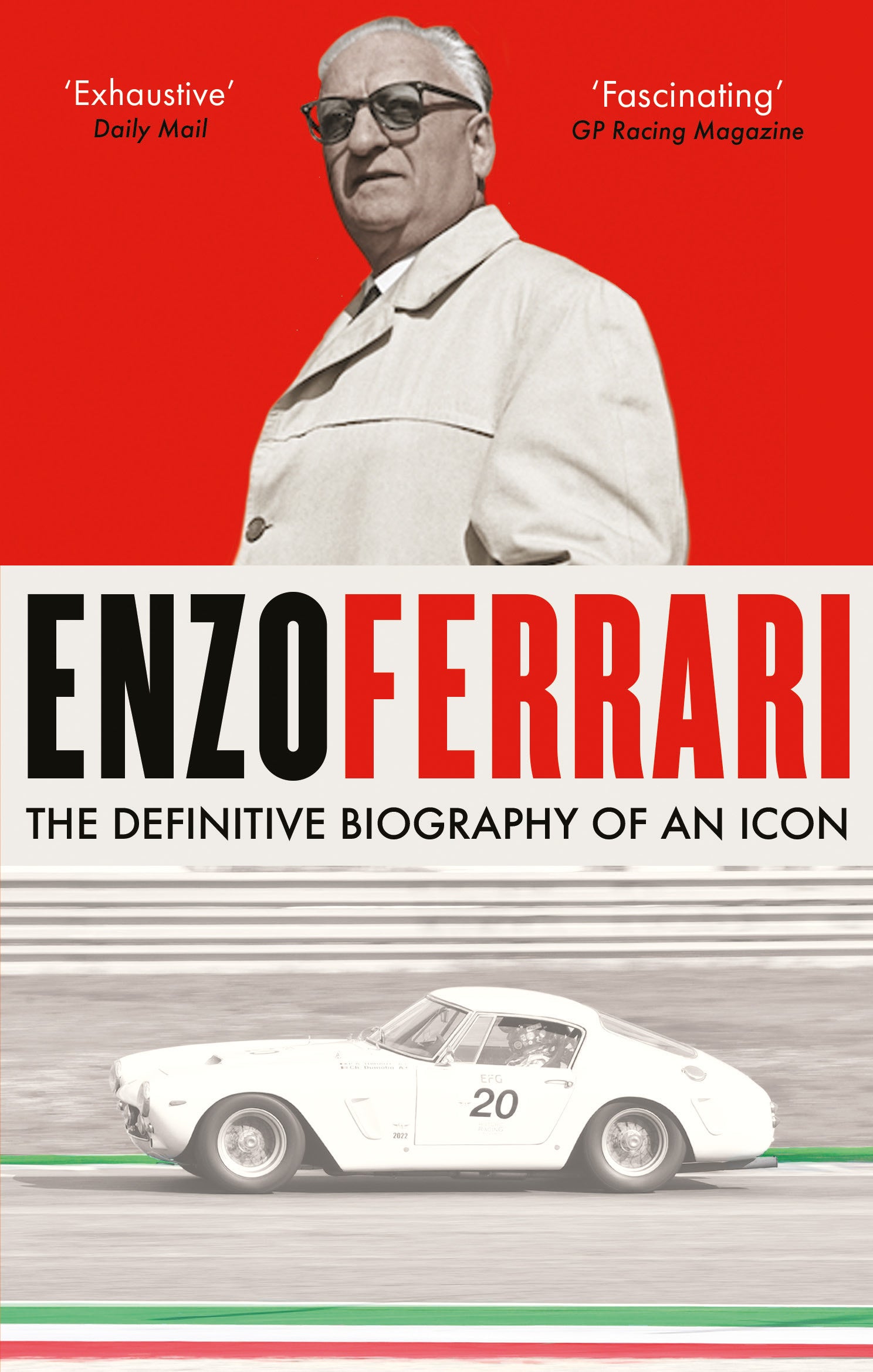 Enzo Ferrari: The definitive biography of an icon