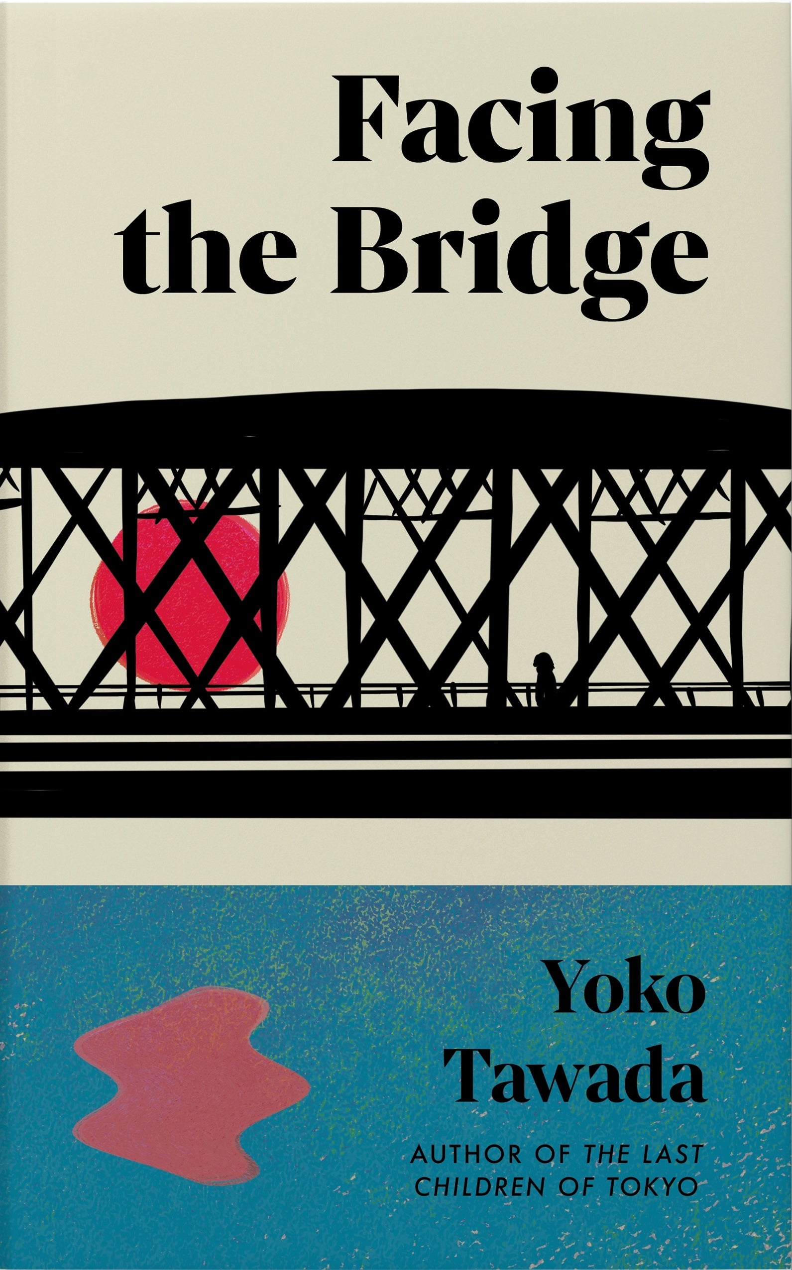Facing the Bridge