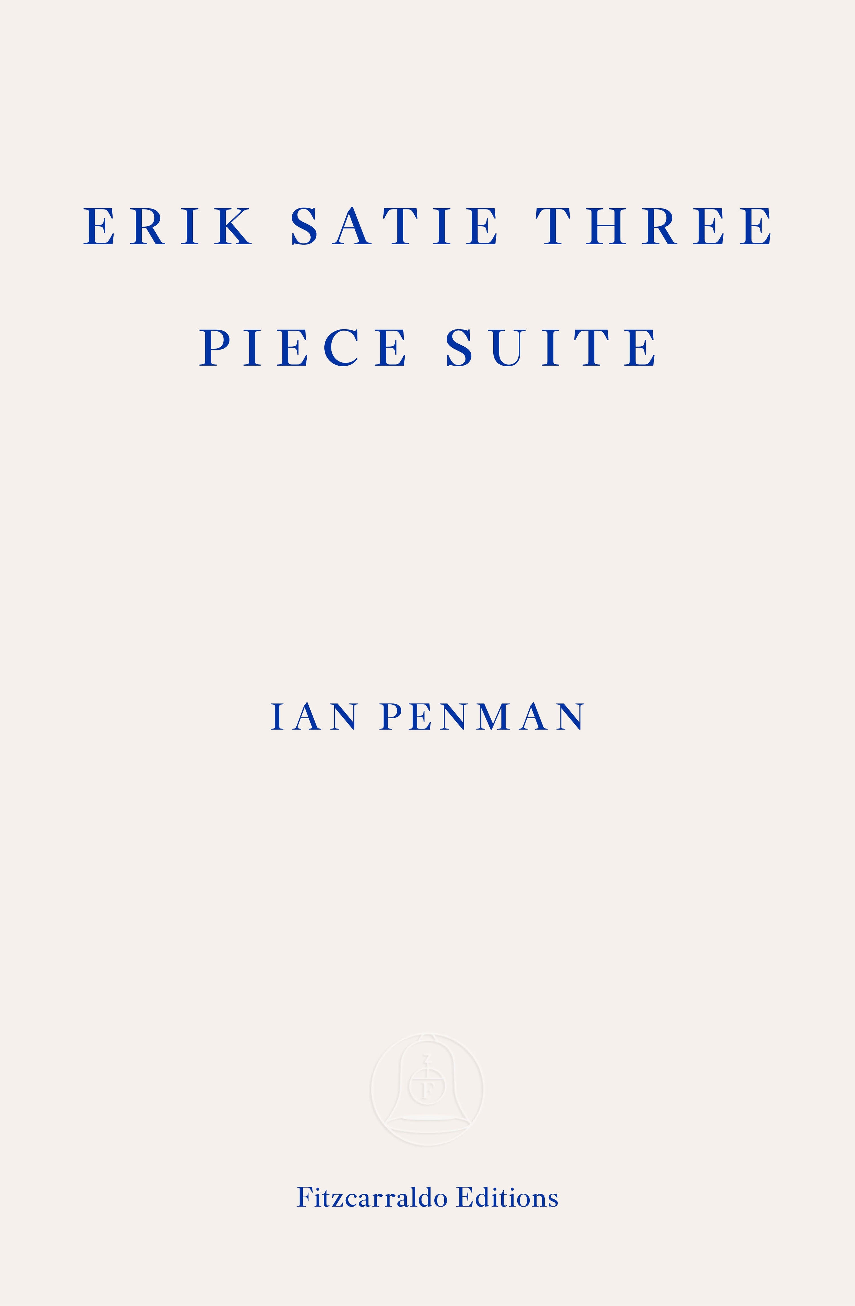 Erik Satie Three Piece Suite