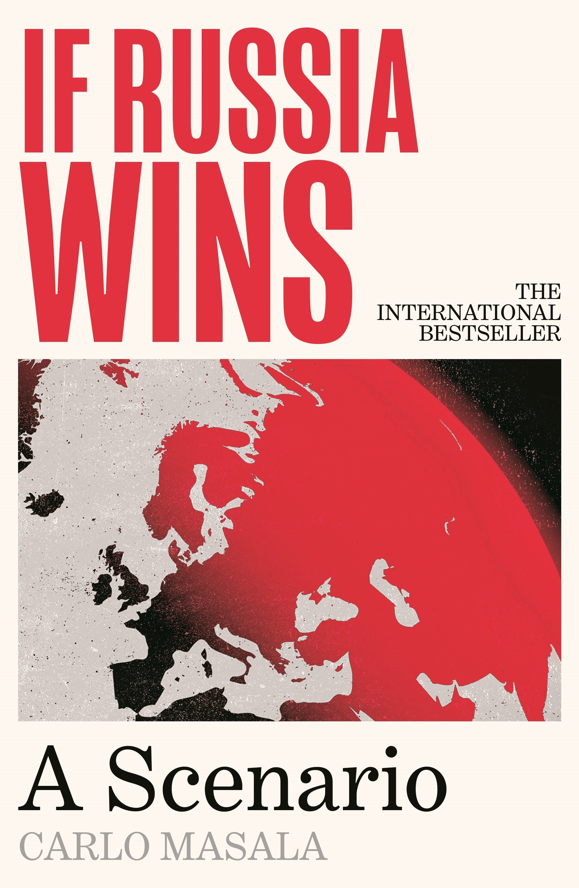 If Russia Wins: A Scenario
