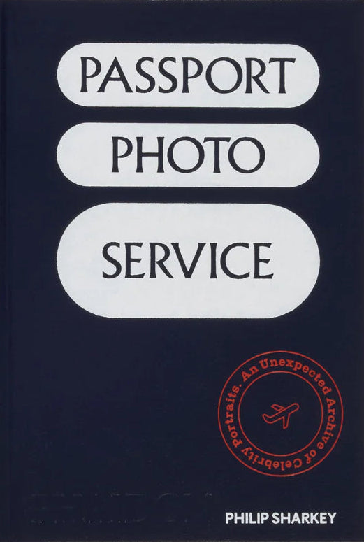 Passport Photo Service: An Unexpected Archive of Celebrity Portraits