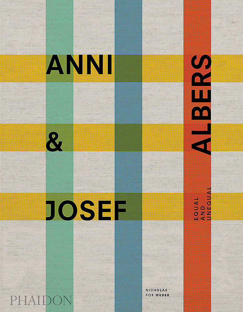 Anni & Josef Albers  Equal and Unequal