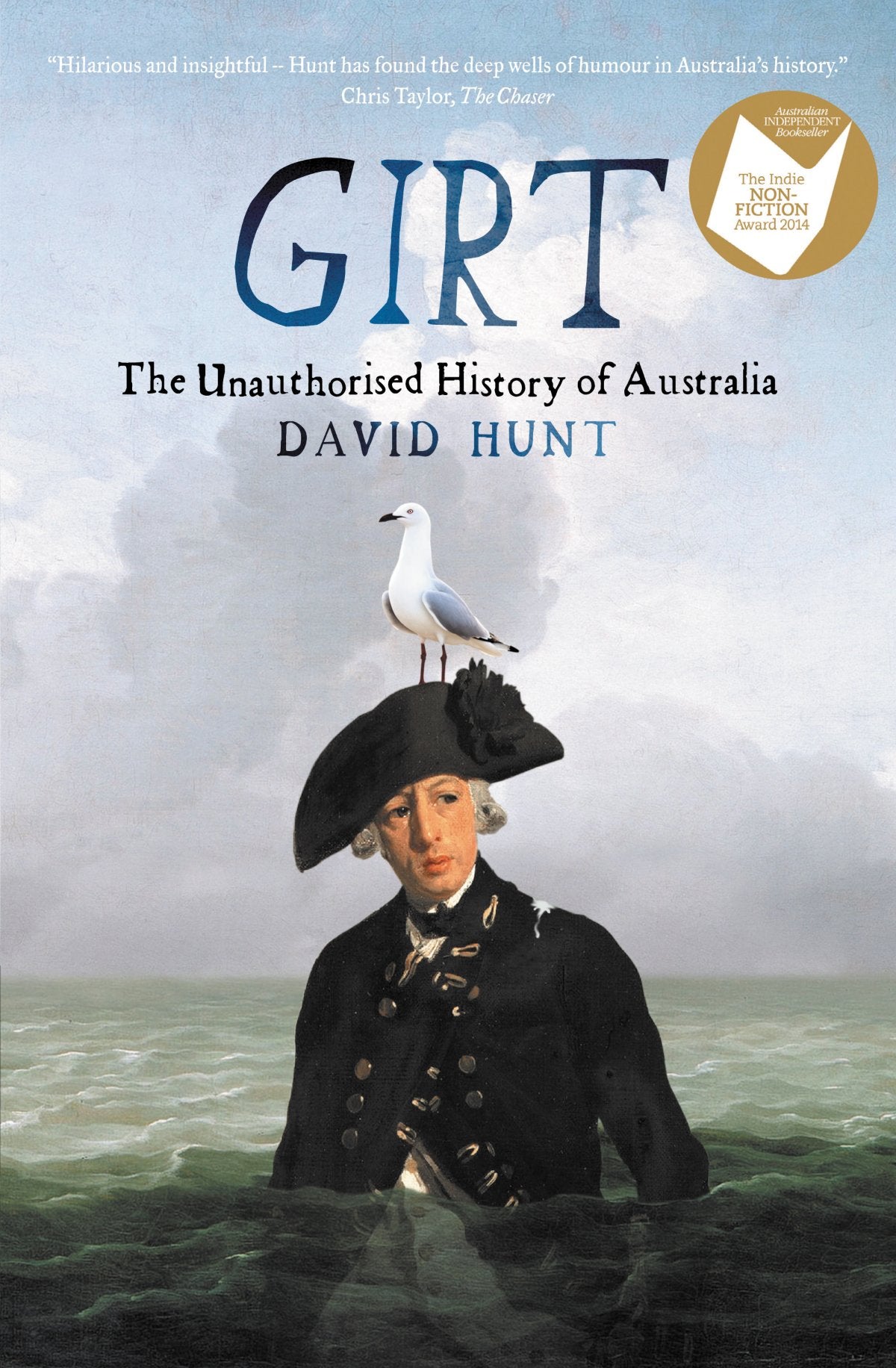 Girt: The Unauthorised History Of Australia