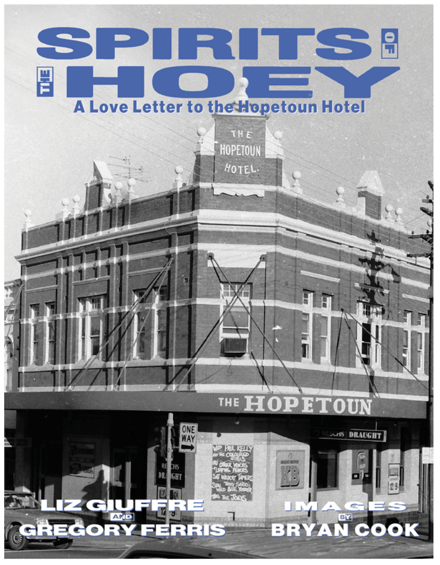 Spirits of the Hoey: A Love Letter to the Hopetoun Hotel