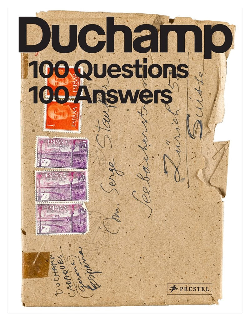 Duchamp: 100 Questions. 100 Answers