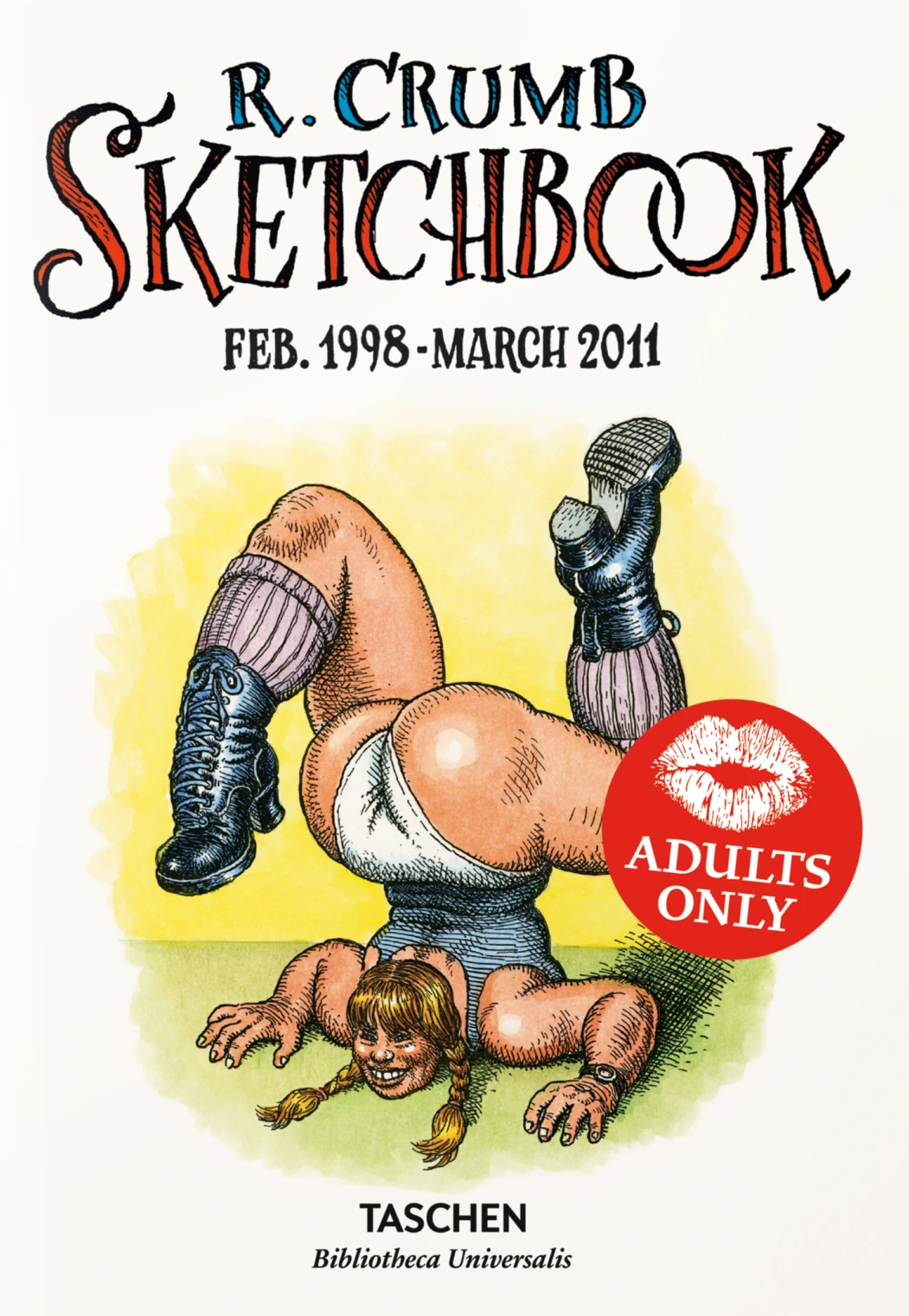 Robert Crumb: Sketchbook Vol. 6. 1998–2011