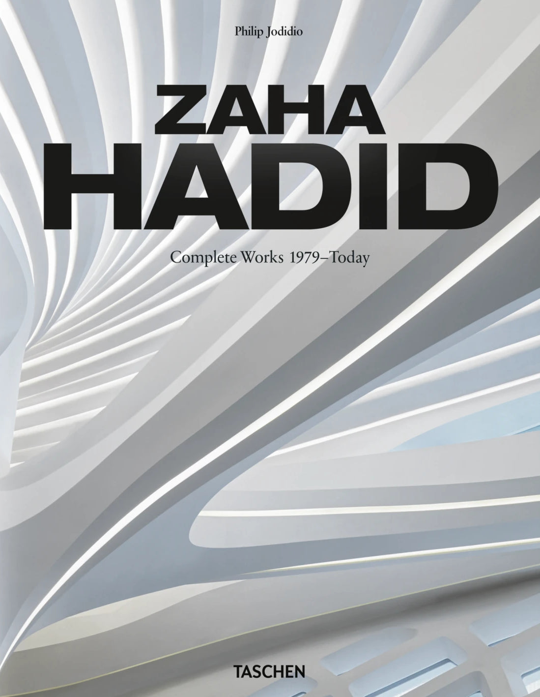 Zaha Hadid: Complete Works 1979 –Today