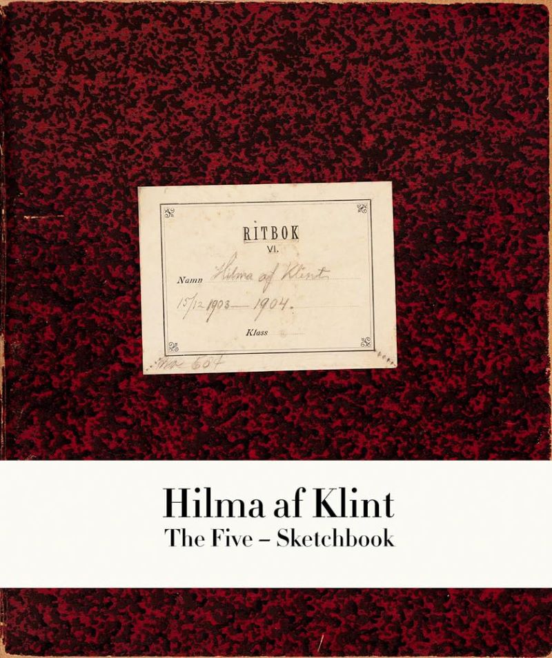Hilma af Klint: The Five Notebook