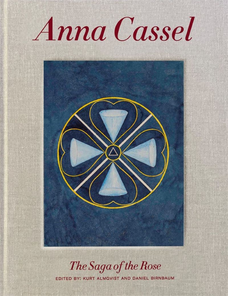 Anna Cassel: The Saga of the Rose