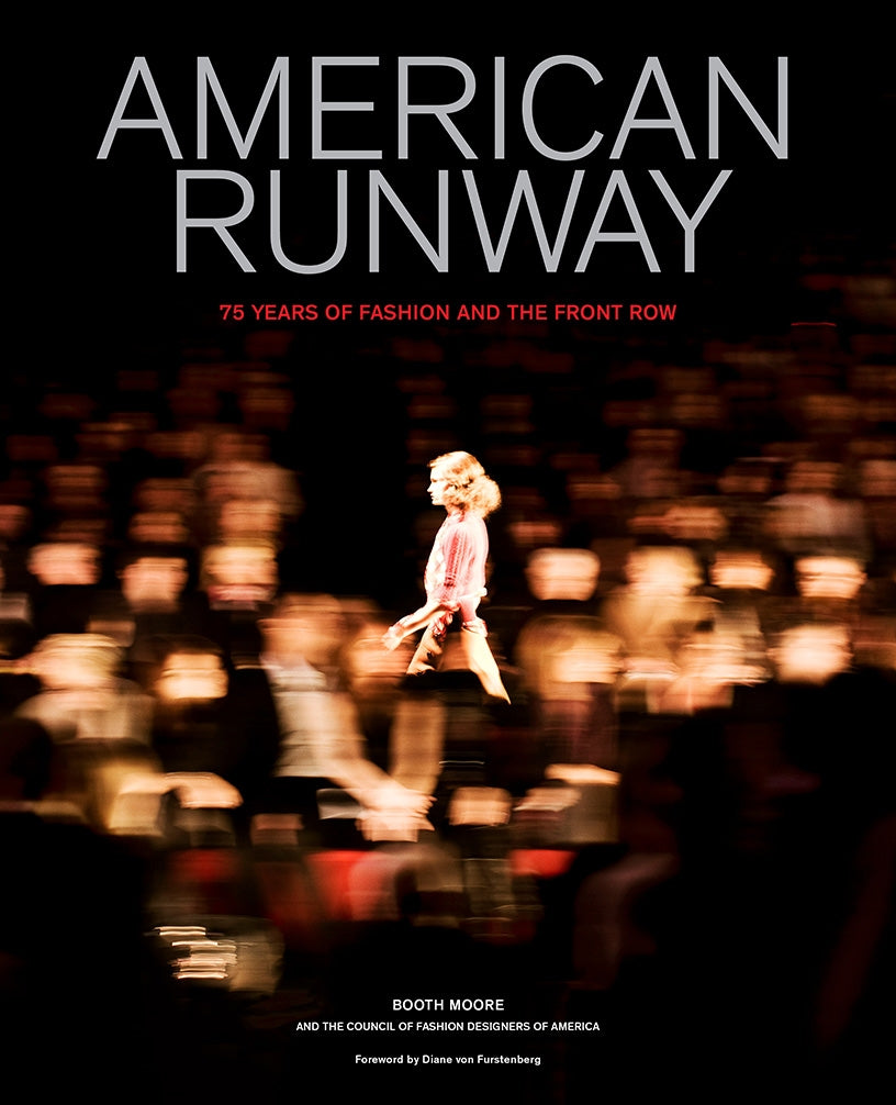 American Runway  75 Years of Fashion and the Front Row