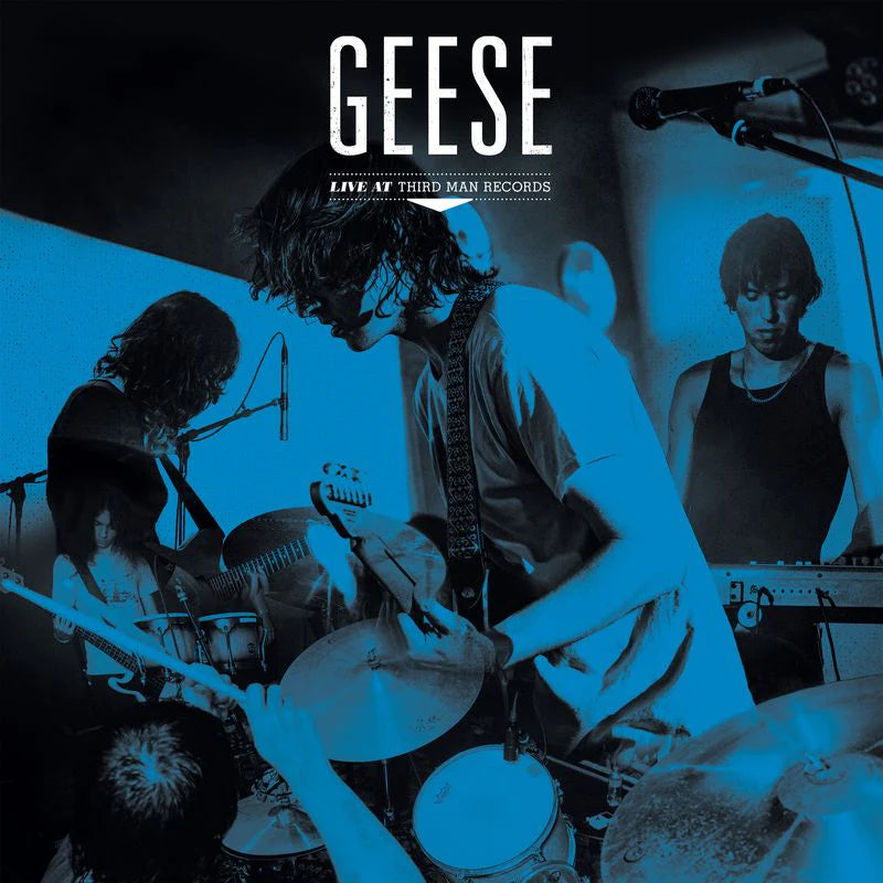 Geese - Live At Third Man Records (Vinyl)