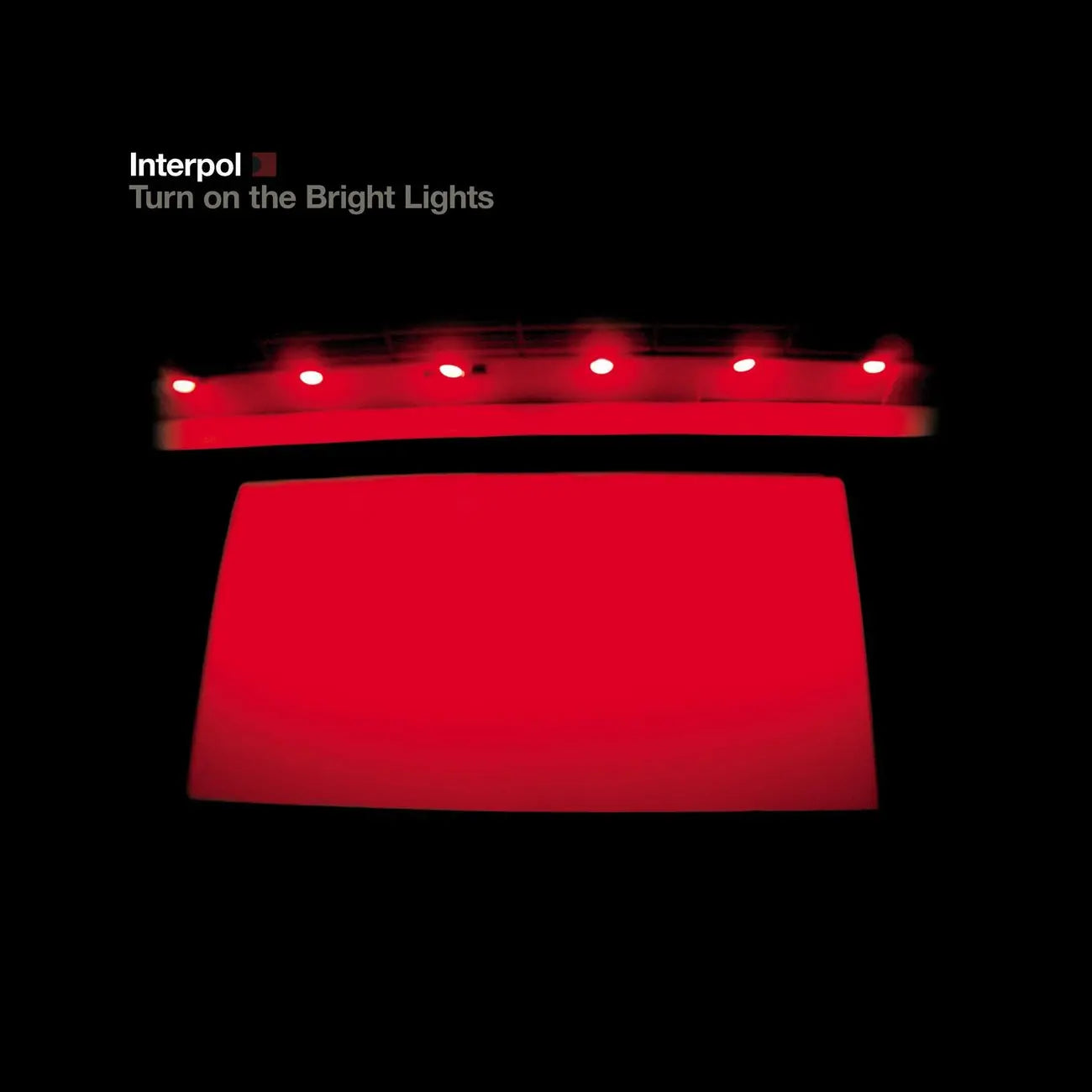 Turn On The Bright Lights (Vinyl)