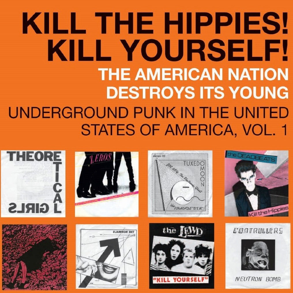 Kill The Hippies! Kill Yourself! (Vinyl)