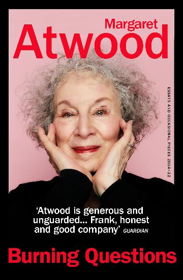 Burning Questions: Margaret Atwood