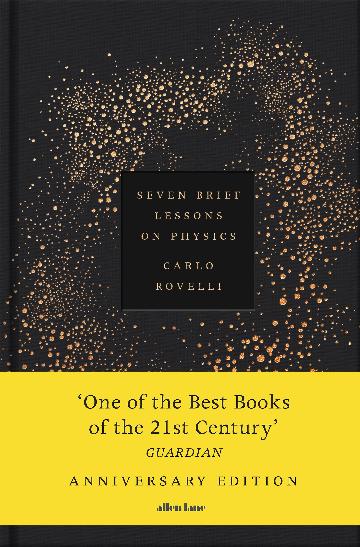 Seven Brief Lessons on Physics