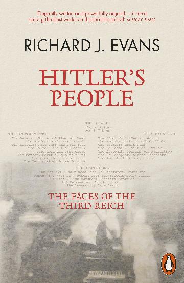 Hitler's People: The Faces of the Third Reich