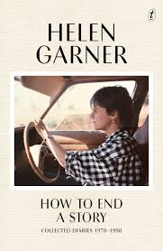 How to End a Story: Collected Diaries 1978-1998