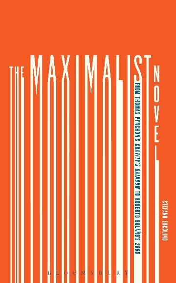 The Maximalist Novel